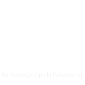 Ogólnopolska Konferencja Opieki Paliatywnej „Odchodzić bez bólu”